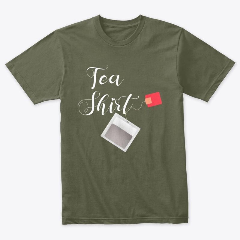 Wouldn't you love this Tea Shirt?